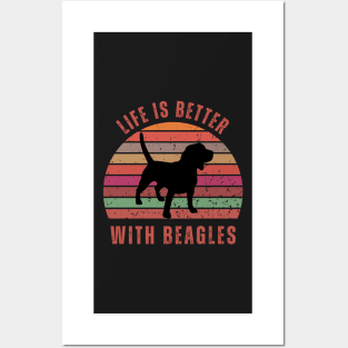 Life Is Better With Beagles Posters and Art